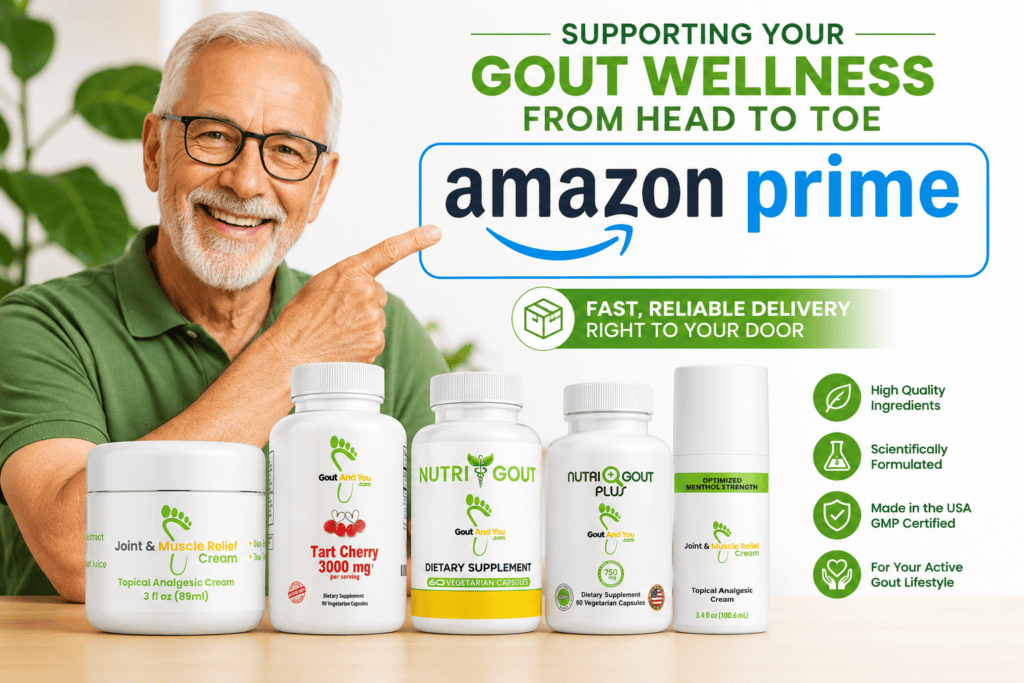 Buy Gout and You products on Amazon Prime!